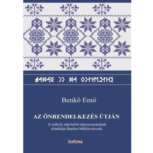 Az �nrendelkez�s �tj�n (A sz�kely n�p bels� n�pszavaz�s�nak elind�t�ja Bardoc-Mikl�sv�rsz�k)