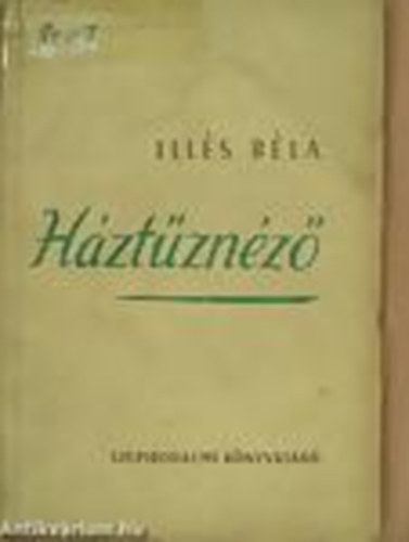 Ill�s B�la - H�zt�zn�z�