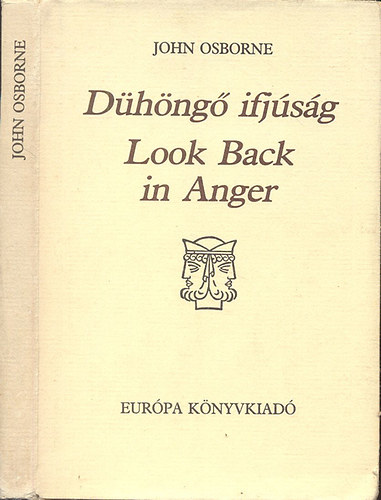 John Osborne - D�h�ng� ifj�s�g (Magyar-angol t�k�rford�t�sban) Janus-k�nyvek
