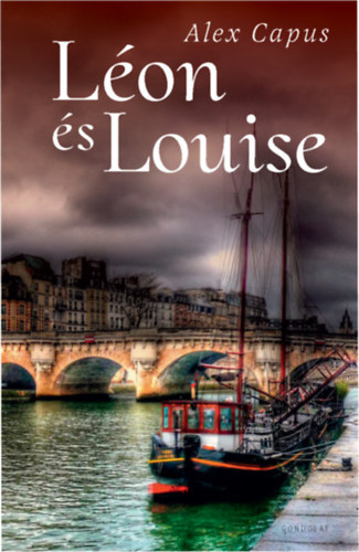 Alex Capus - Lon s Louise