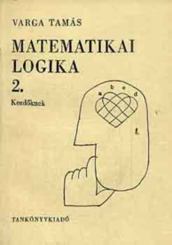 Varga Tamás - Matematikai logika kezdőknek 2.