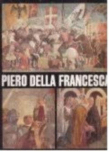 Denia Mateescu - Piero della Francesca (angol nyelv)