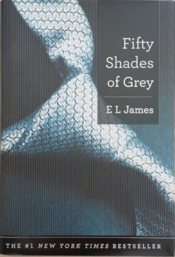 E. L. James - Fifty Shades of Grey