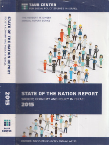 Avi Weiss Dov Chernichovsky - State of the Nation Report (Society, Economy and Policy in Israel 2015)