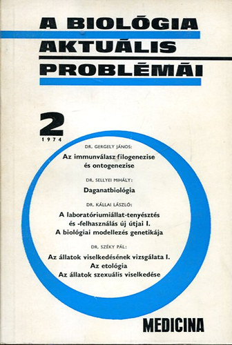 Szerk: Dr. Csaba Gyrgy - A biolgia aktulis problmi 2.