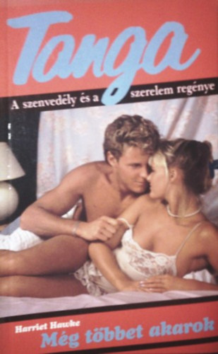 Harriet Hawke - M�g t�bbet akarok