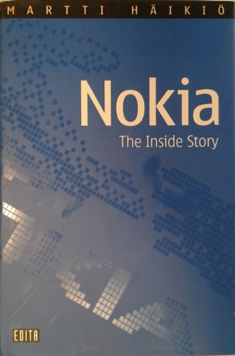 Martti Haikki - Nokia - the Inside Story