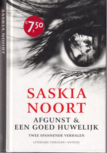 Saskia Noort - Afgunst & een goed huwelijk