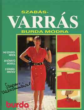 Acsay Judit  (szerk.) - Szab�s-varr�s Burda m�dra