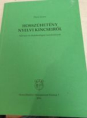 Pesti János - Hosszúhetény nyelvi kincseiről