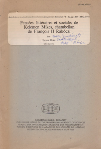 Hopp Lajos - Penses littraires et sociales de Kelemen Mikes, chambellan de Franois II. Rkczi (Dediklt)