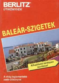Martin Gostelow - Baleár-szigetek. Mallorca, Ibiza, Menorca, Formentera (Berlitz)