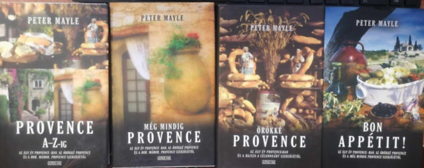 Peter Mayle - Provence A-Z-ig + Mg mindig Provence + Bon apptit! + rkk Provence