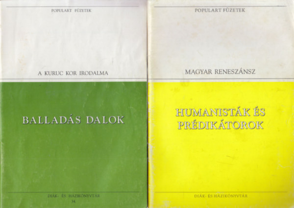 5 db f�zet a Populart F�zetek sorozatb�l: Ballad�s dalok + Humanist�k �s pr�dik�torok + Rebellis versek + Hajnal hasad + Fentebb stylus