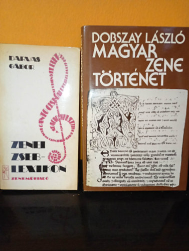 Darvas G�bor Dobszay L�szl� - 2 db. zen�vel kapcsolatos m�: Zenei zseblexikon, Magyar zenet�rt�net