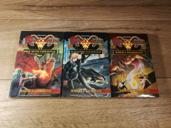 Robert N. Charrette - A hatalom titkai 1-3. (Shadowrun- Sose kezdj s�rk�nnyal + J�l v�laszd meg az ellens�geidet + Keresd a magad igaz�t