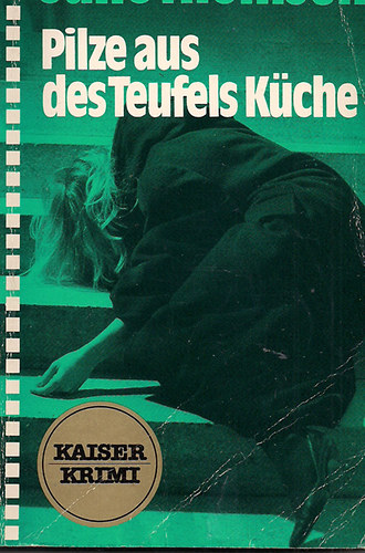 June Thomson - Pilze aus Teufels Küche (Krimi