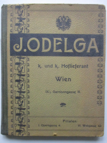 J Odelga - Fabrik von Instrumenten f�r Chirurgie und Medicin von Bandagen und Chirurgischen Verbandartikeln von Ordinations- und Operationszimmer-Gerathen