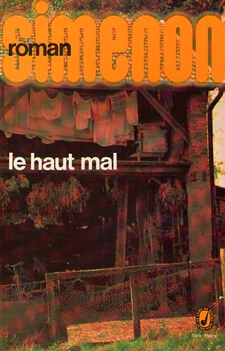 Georges Simenon - Le haut mal