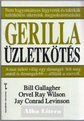 Gallagher-Wilson-Levinson - Gerilla �zletk�t�s