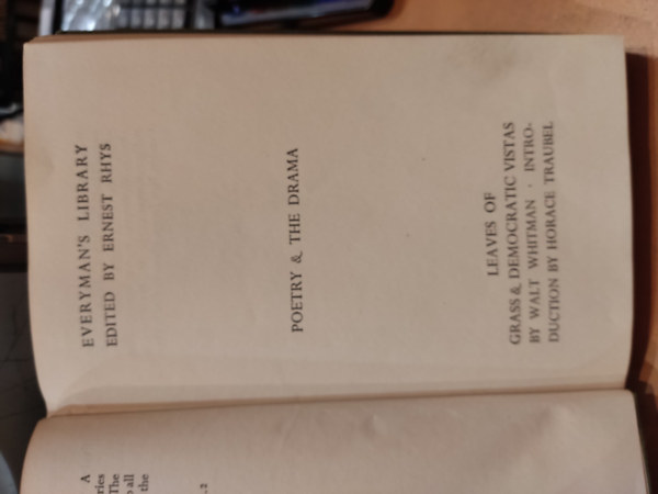 Walt Whitman Ernest Rhys - Everyman's Library - Poetry & the Drama - Leaves of Grass (1855-71) Democratic Vistas