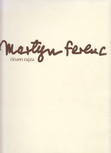 L�ncz S�ndor - Martyn Ferenc �tven rajza