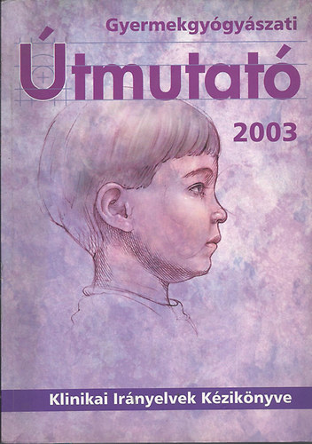 Gyermekgygyszati tmutat 2003