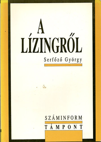 Serfőző György - A lízingről