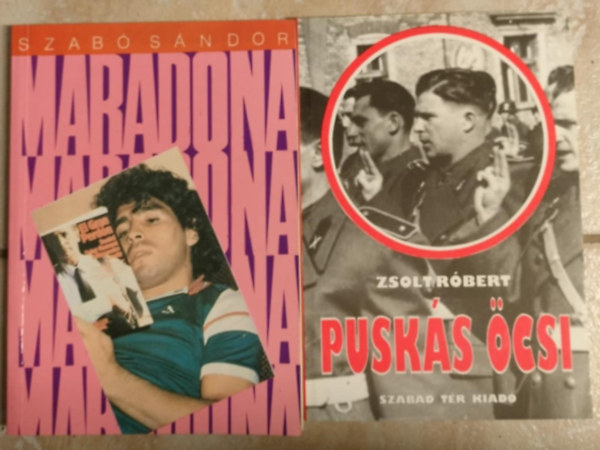 Szabó Sándor Zsolt Róbert - Puskás Öcsi + Maradona 2db egyben