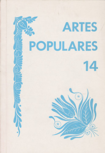 Voigt Vilmos  (szerk.) - Artes populares 14.