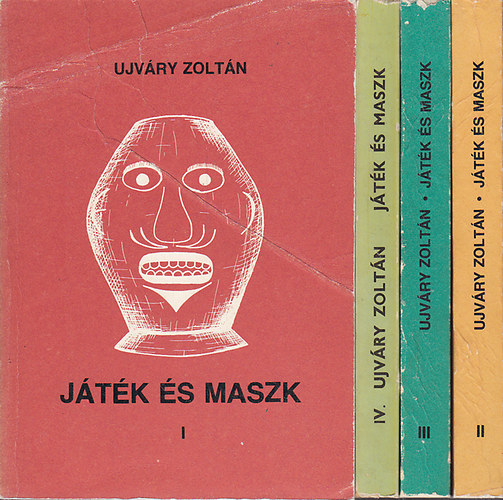 Ujvry Zoltn - Jtk s maszk I-IV.