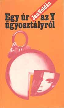 Jan Voldn - Egy r az Y gyosztlyrl