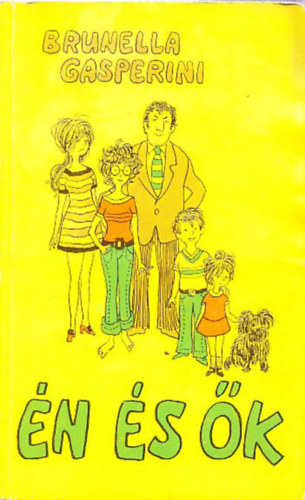 Brunella Gasperini - �n �s �k (Egy f�rj feljegyz�sei)