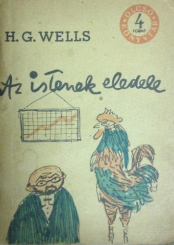 H. G. Wells - Az istenek eledele