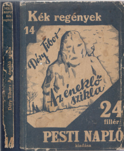 Dry Tibor - Az nekl szikla (Kk Regnyek 14.)- I. kiads