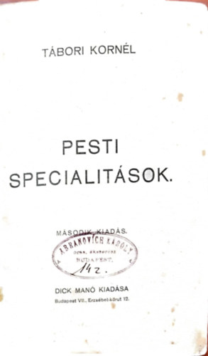 Tábori Kornél - Pesti specialitások