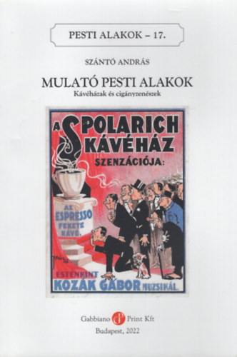 Sznt Andrs - Mulat Pesti alakok (Pesti alakok 17.)