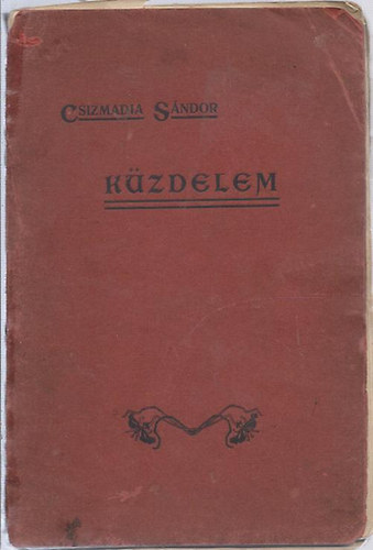 Csizmadia Sndor - Kzdelem - jabb versek