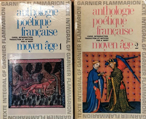 Andre Mary - Anthologie potique franaise : Moyen Age 1-2.