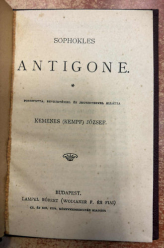 Sophokles Kemenes  (Kempf) J�zsef (ford.) - Antigone