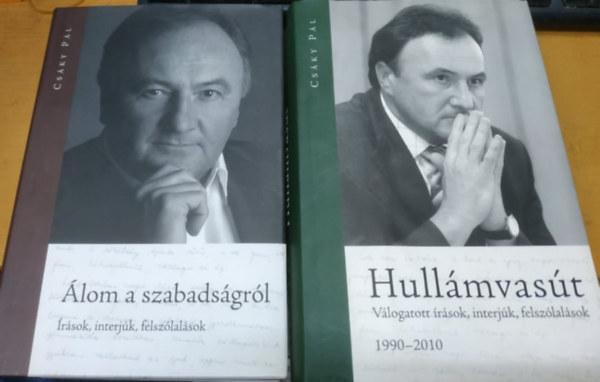 Cs�ky P�l - �lom a szabads�gr�l: �r�sok, interj�k, felsz�lal�sok + Hull�mvas�t: V�logatott �r�sok, interj�k, felsz�lal�sok (2 k�tet)