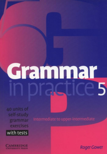 Grammar In Practice 5. /Int.-Upper-Int./