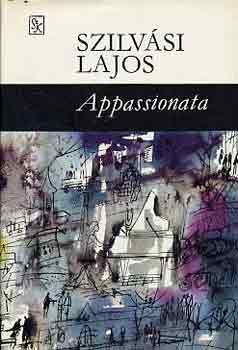 Szilv�si Lajos - Apassionata