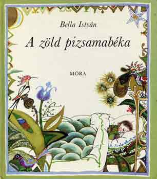 Bella Istvn - A zld pizsamabka