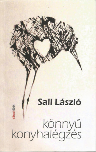 Sall Lszl - Knny konyhalgzs