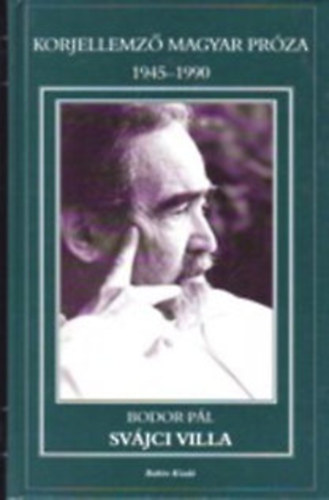 Bodor P�l - Sv�jci villa - Korjellemz� magyar pr�za