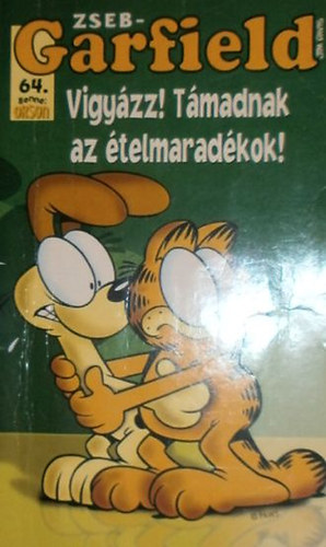 Jim Davis - Vigyzz! Tmadnak az telmaradkok!