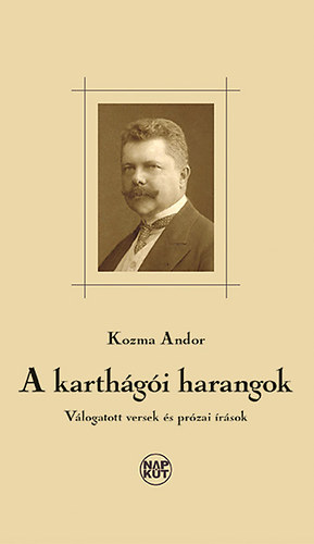 Kozma Andor - A karthgi harangok