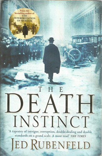 Jed Rubenfeld - The Death Instinct