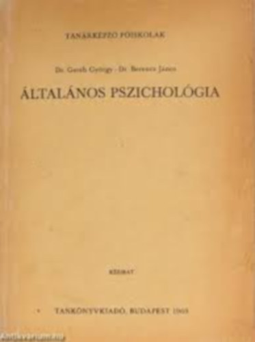 DR. Dr. Berencz Jnos Gerb Gyrgy - latlnos pszicholgia (kzirat)